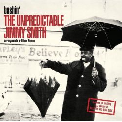 Bashin' The Unpredictable Jimmy Smith + Jimmy Smith plays Fats Waller