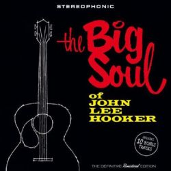 The Big Soul of John Lee Hooker