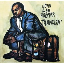 Travelin' + Bonus album I'm John Lee Hooker