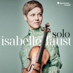 Solo. Œuvres pour violon seul 