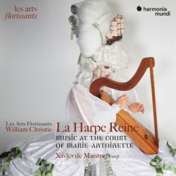 La Harpe reine : Musique à la cour de Marie-Antoinette