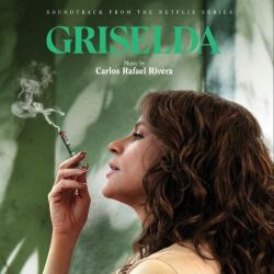 Griselda (Soundtrack from the Netflix movie)