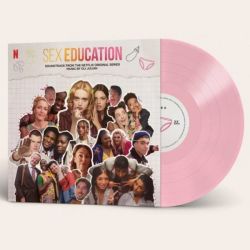 Sex education (Soundtrack from the Netflix Series)