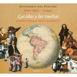 Las idas y las vueltas. Spanish Baroque meets flamenco 