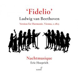 Fidelio'. Version for Harmonie. Vienna, c.1815