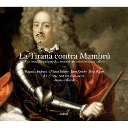 La Tirana Contra Mambrú. The tonadilla and popular musical comedies in Spain c.1800