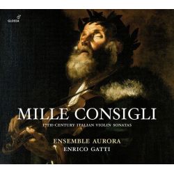 Mille consigli - 17th-century italian violin sonatas