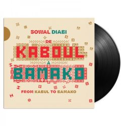 De Kaboul à Bamako - Sowal Diabi