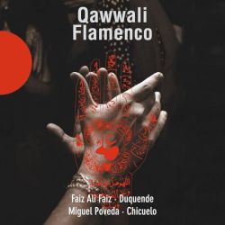 Qawwali Flamenco: Anthology