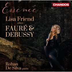 Essence: Lisa Friend plays Fauré and Debussy