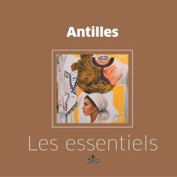 Antilles: Les essentiels