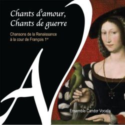 Chants d'amour, chants de guerre