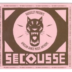 Radioclit Presents Secousse: African Dance Music Anthems