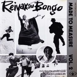 Reivax au Bongo (Made to Measure, Vol.2)