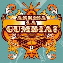 Arriba La Cumbia!