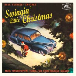 Have Yourself another Swingin' Little Christmas