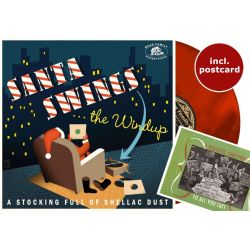 Santa Swings...The Windup - A Stocking Full of Shellac Dust