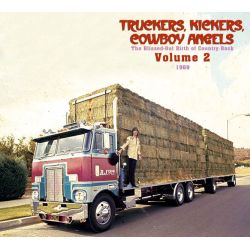 Truckers, Kickers, Cowboy Angels 1966-68, Vol. 2