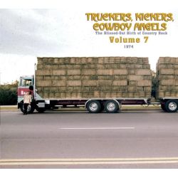 Truckers, Kickers, Cowboy Angels 1966-68, Vol. 7