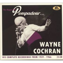 The Bigger the Pompadour …. - His Complete Recordings from 1959-1966