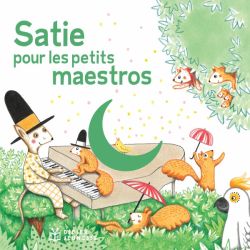 Satie pour les petits maestros