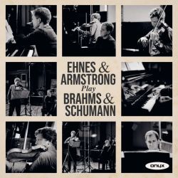 Ehnes & Armstrong play Brahms & Schumann - Sonatas Op. 120, Weigenlied, Marchenbilder