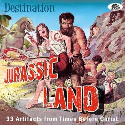 Destination: Jurassic Land – 33 Artifacts from Times Before Christ