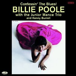 Confessin' the Blues! The Junior Mance Trio & Kenny Burrell + 2 Bonus Tracks (Limited Edition)