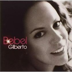 Bebel Gilberto