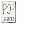 POP SISTERS