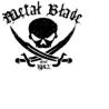 METAL BLADE